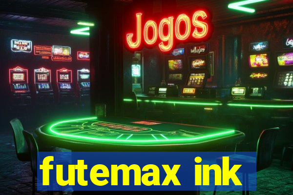 futemax ink